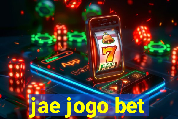 jae jogo bet